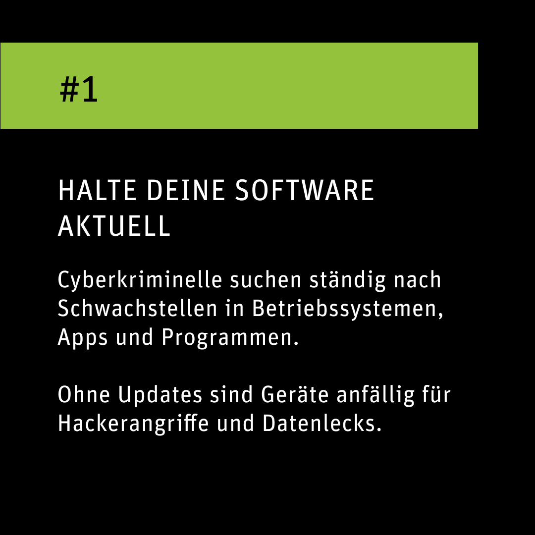 Bild auf schwarzem Hintergrund mit dem Text „#1 Halte deine Software aktuell“ und einem kurzen Hinweis zu Updates und Sicherheitslücken