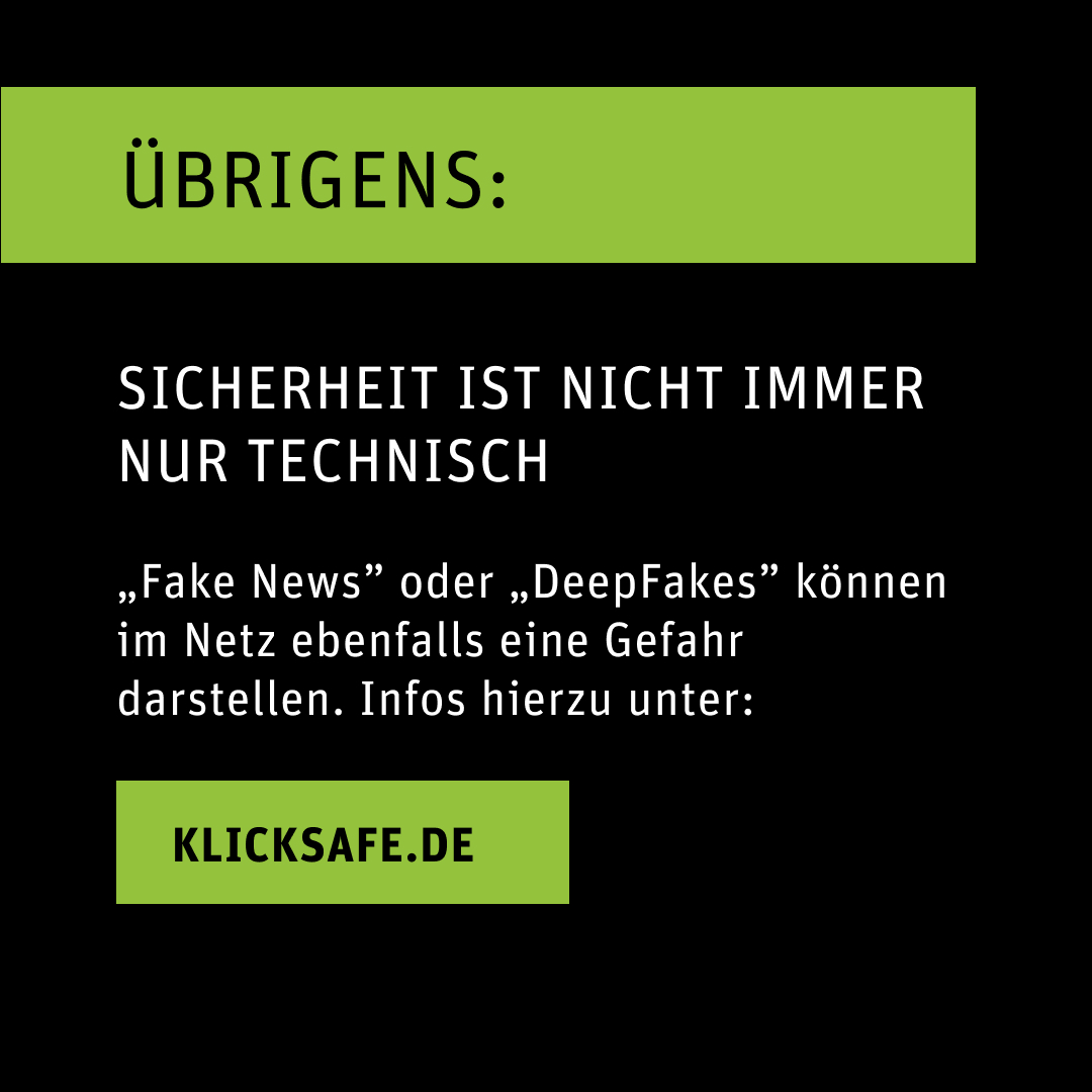 Bild auf schwarzem Hintergrund mit dem Text „Übrigens:“ und einem Hinweis, dass sich nicht immer nur technisch schützen lässt, sowie dem Button „Klicksafe.de“